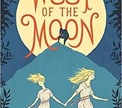 "West of the Moon" a book for children of all ages (A virtual presentation)
